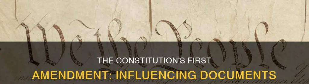 what document influenced the first amendment to the constitution