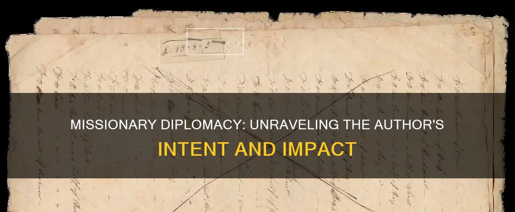 what doe sthe author mean by missionary diplomacy