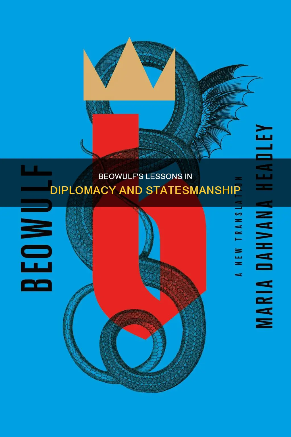 what does beowulf teach us in diplomacy