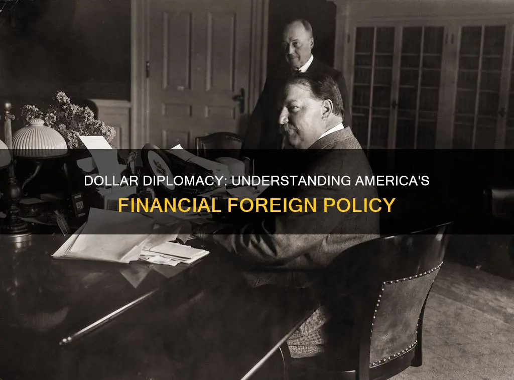 what does dollar diplomacy mean