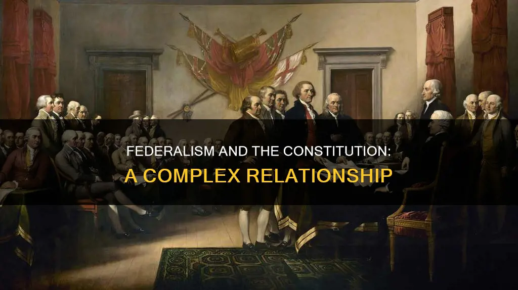 what does federalism have to do with the constitution