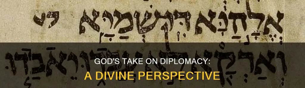 what does god say about diplomacy