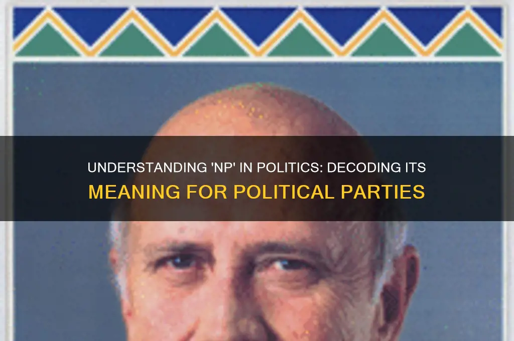 what does np mean for a political party