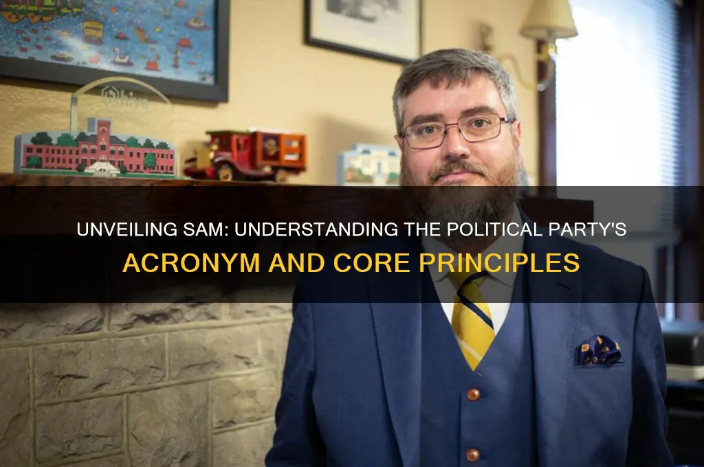 what does sam stand for political party