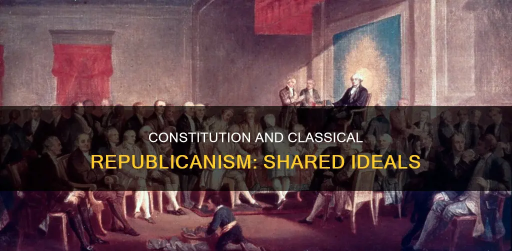 what does the constitution have in similitary to clasical republicansim