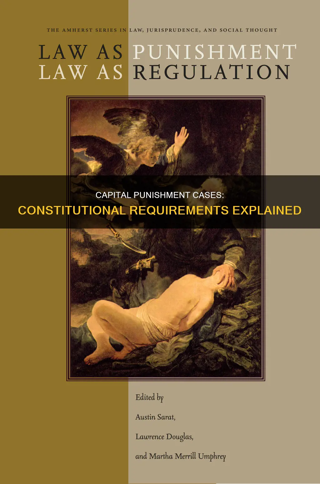 what does the constitution require in capital punishment cases