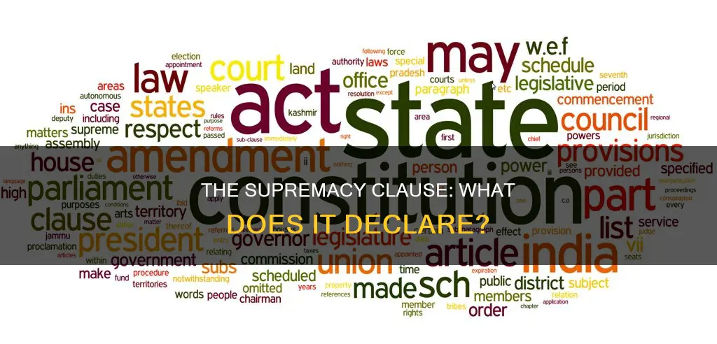 what does the supremacy clause in the constitution declare