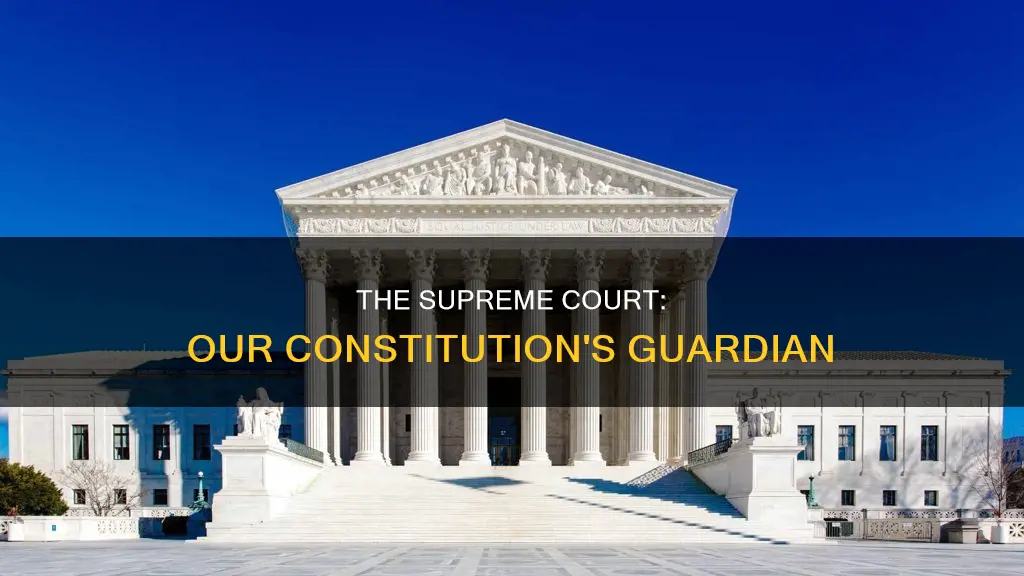 what does the supreme court do in our constitution