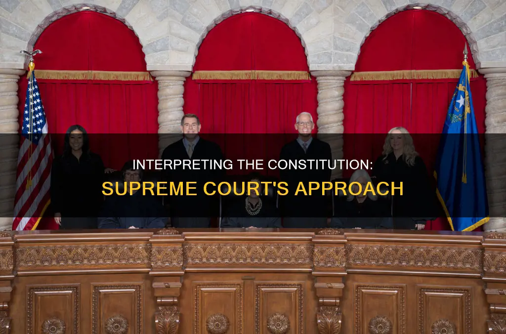 what does the supreme court use to interpret the constitution