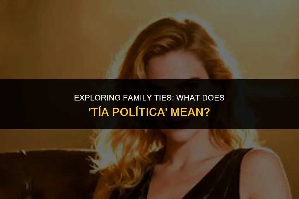 what does tia politica mean