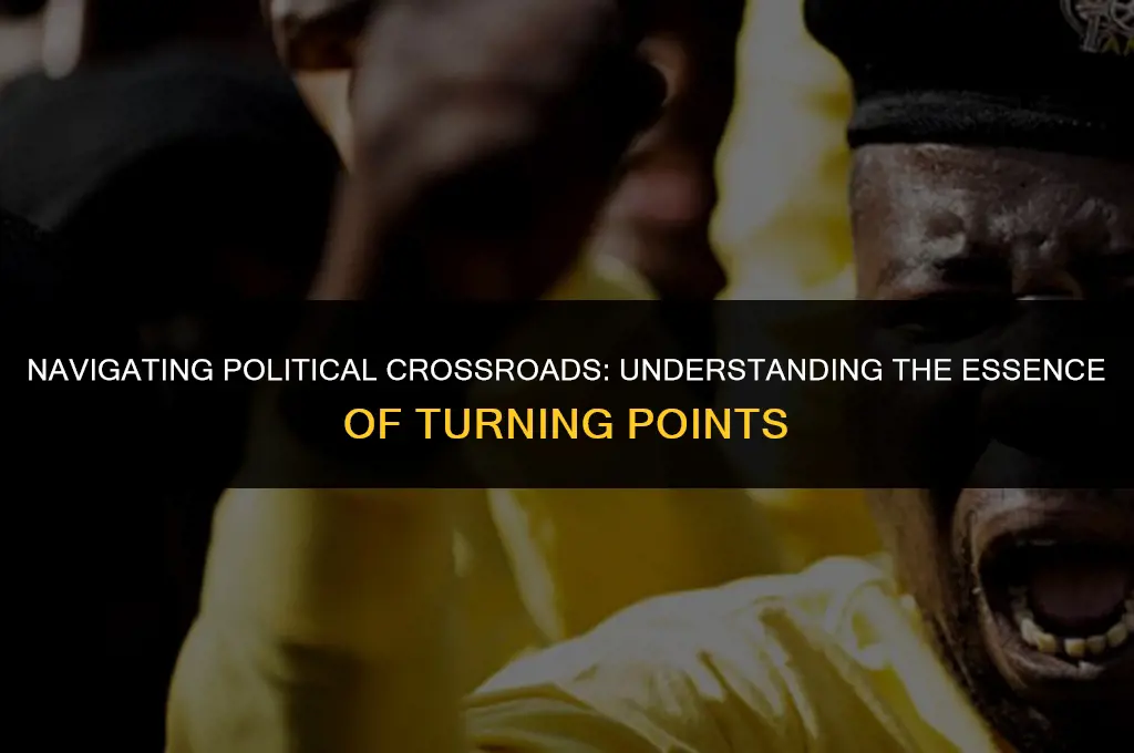 what does turning point mean in politics
