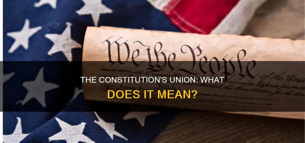 what does union refer to in the constitution