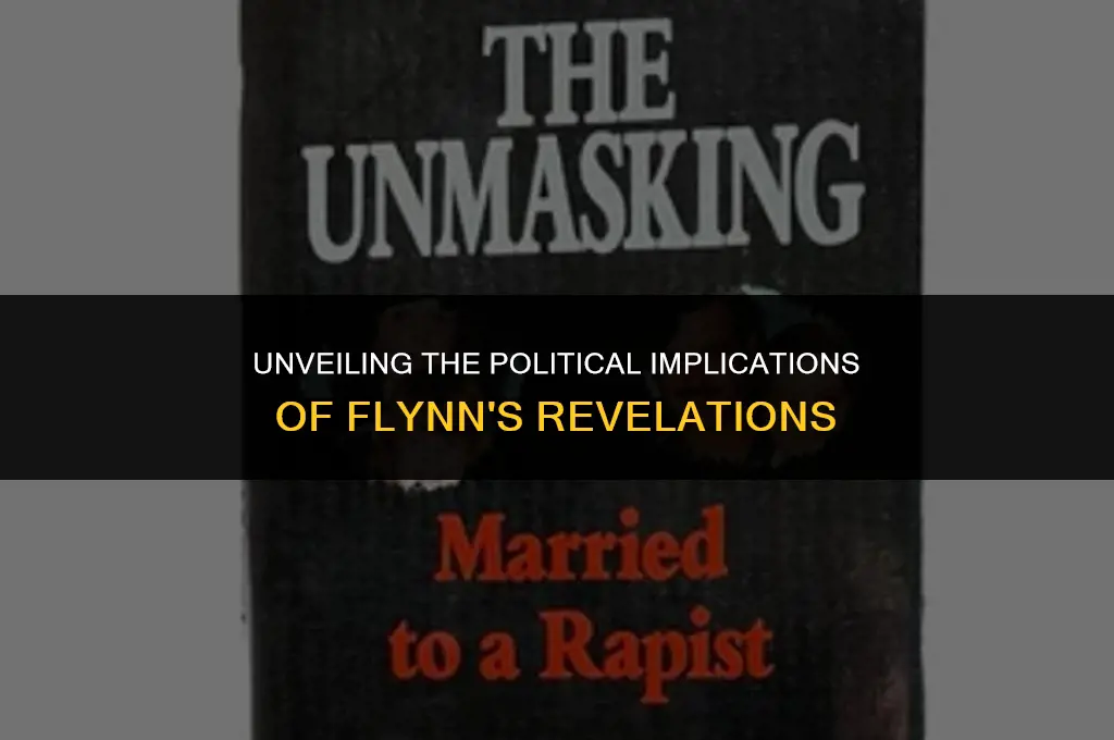 what does unmasking flynn mean in politics