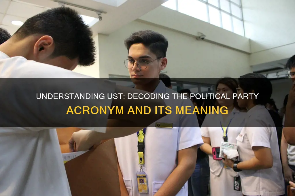 what does ust stand for political party