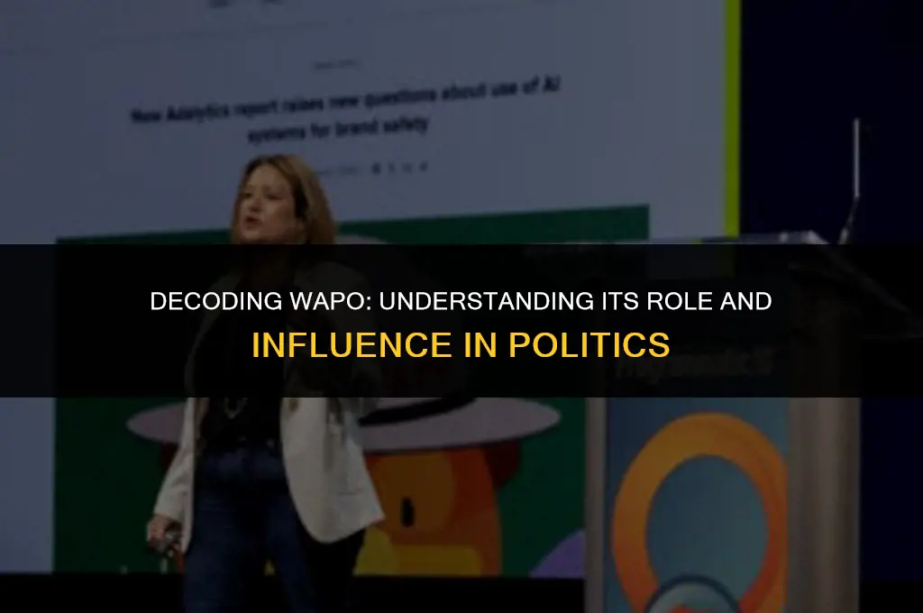 what does wapo mean in politics