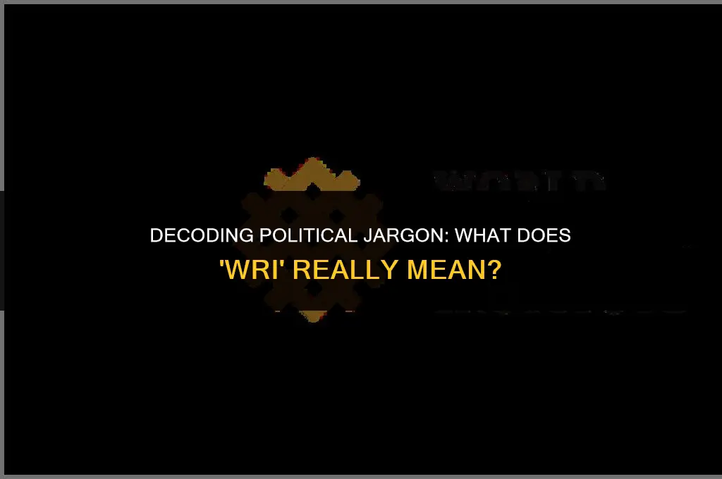 what does wri mean in politics
