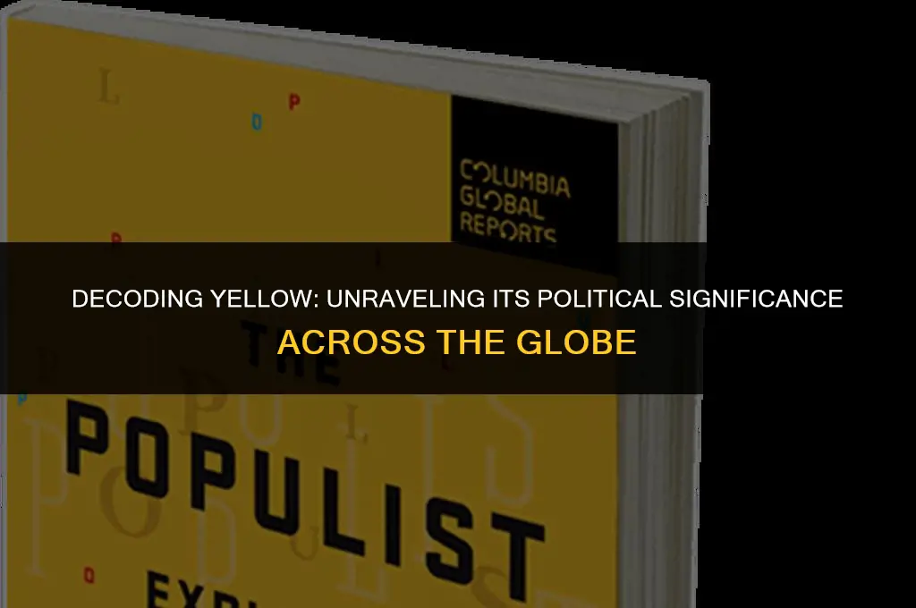 what does yellow mean in politics
