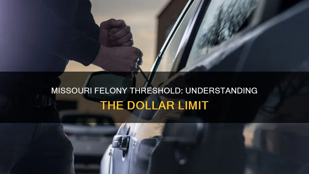 what dollar amount constitutes a felony in missouri