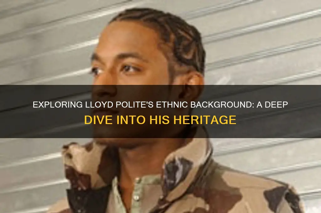 what ethnicity is lloyd polite