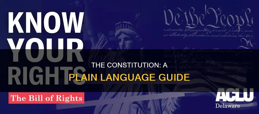 what expalnned the constitution in a more plain language