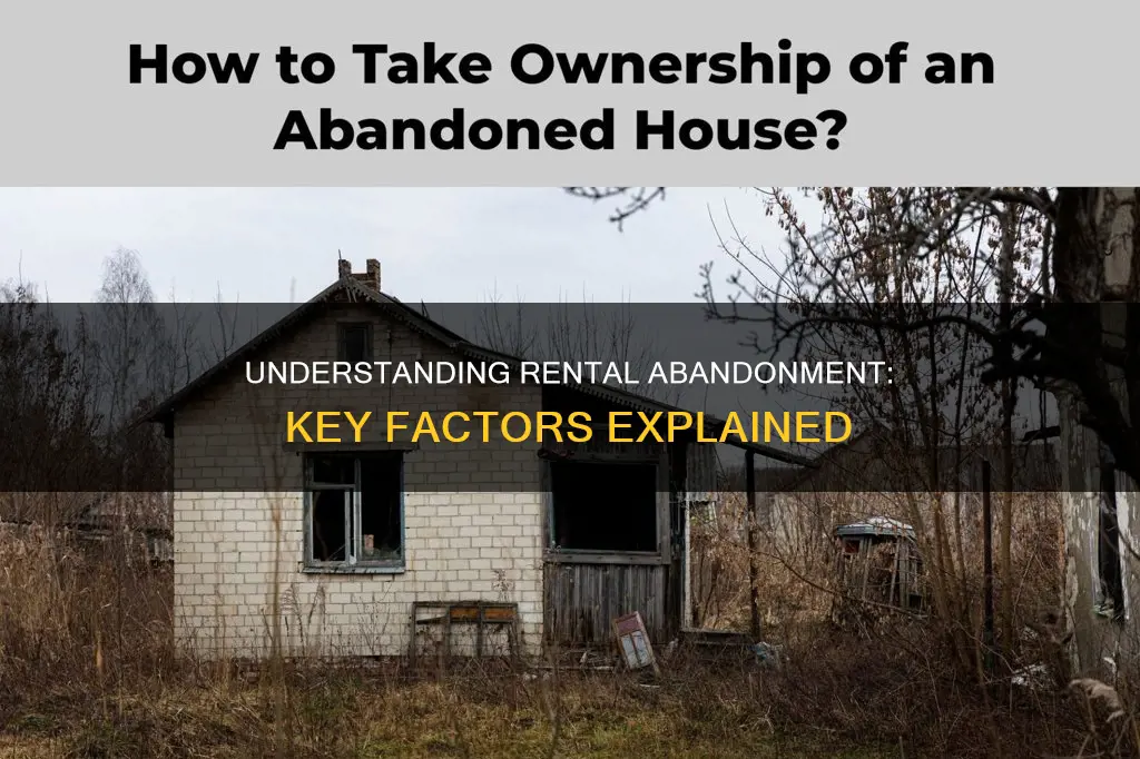 what factors constitutes abandonment of a rental property