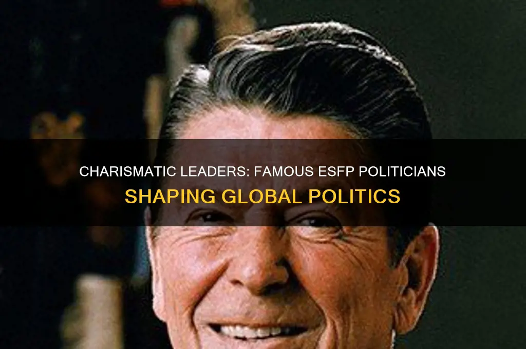 what famos politions are esfps