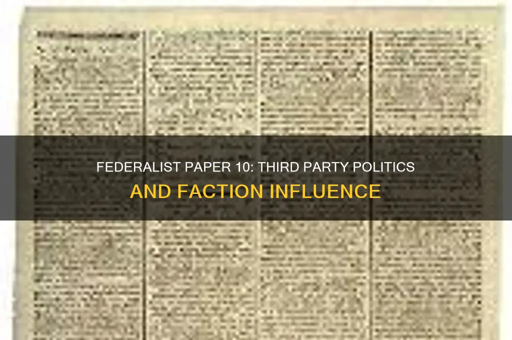 what federalist paper mentions third party politics