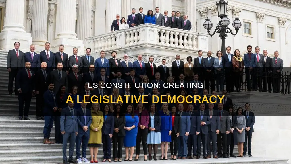 what form of legislature did the us constitution create