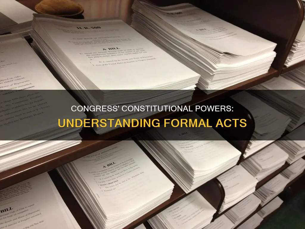 what formal act of congress empowered by the constitution