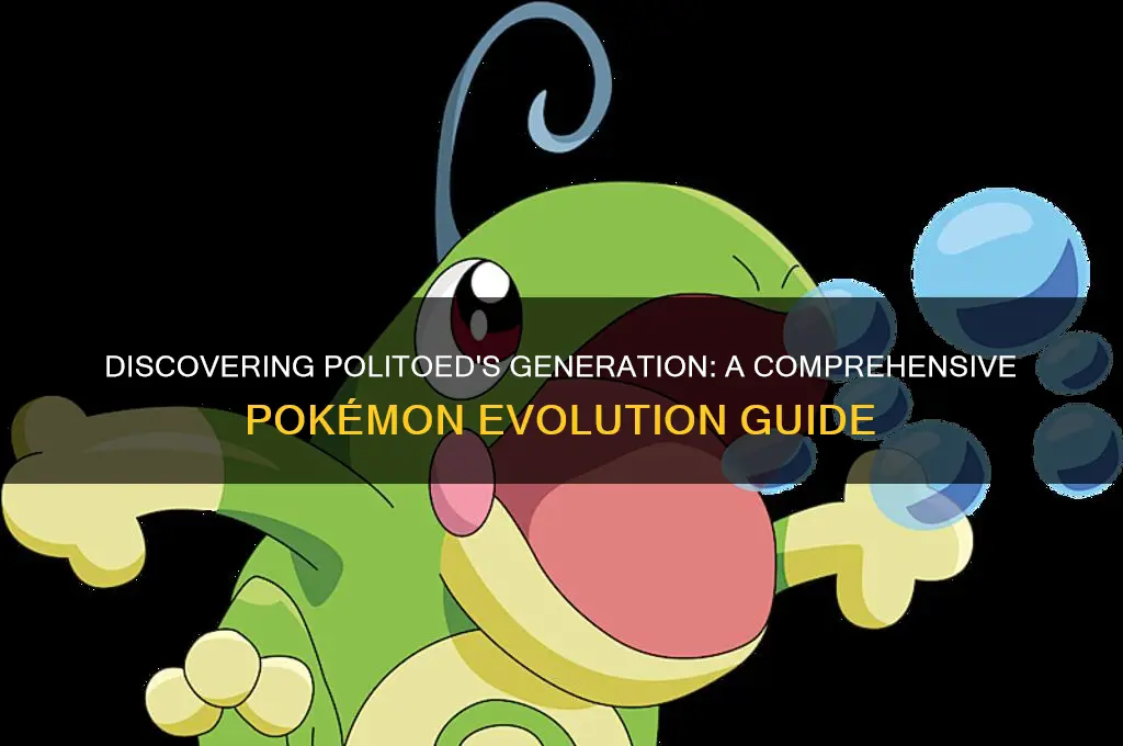 what gen is politoed