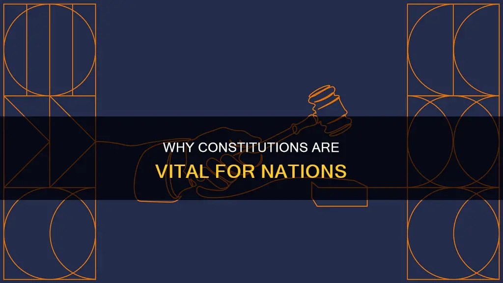 what good comes from a nation having a constitution is