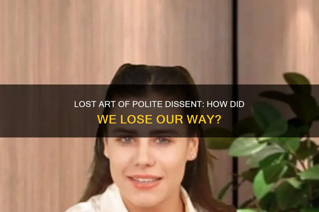 what happened to polite dissent