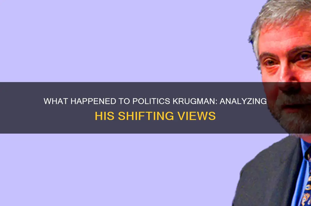 what happened to politics krugman