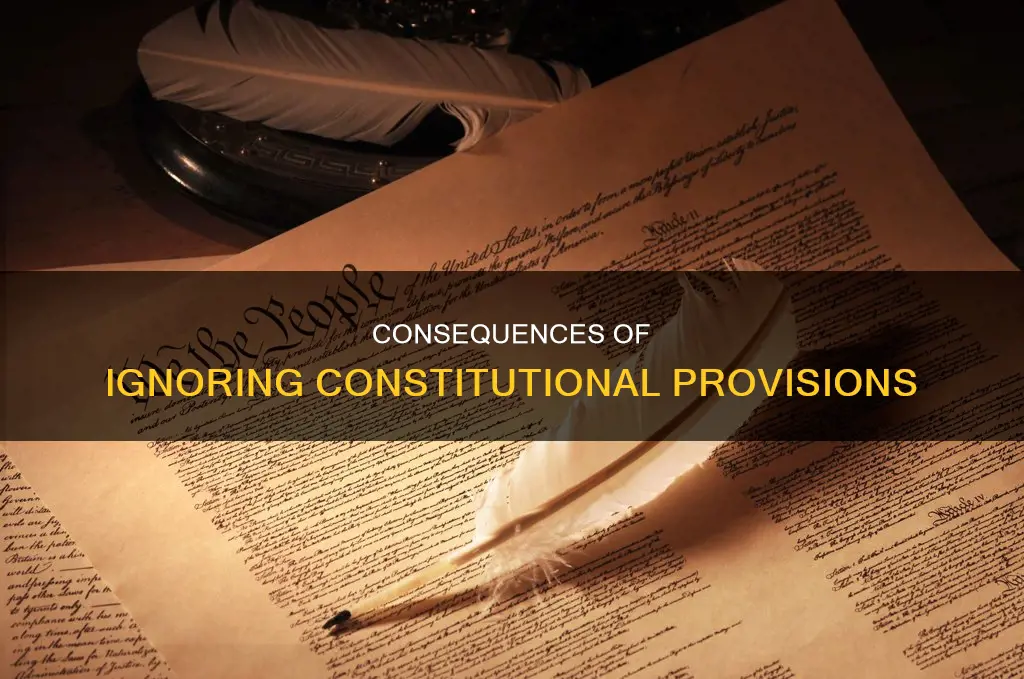 what happens when one part of the constitution is ignored