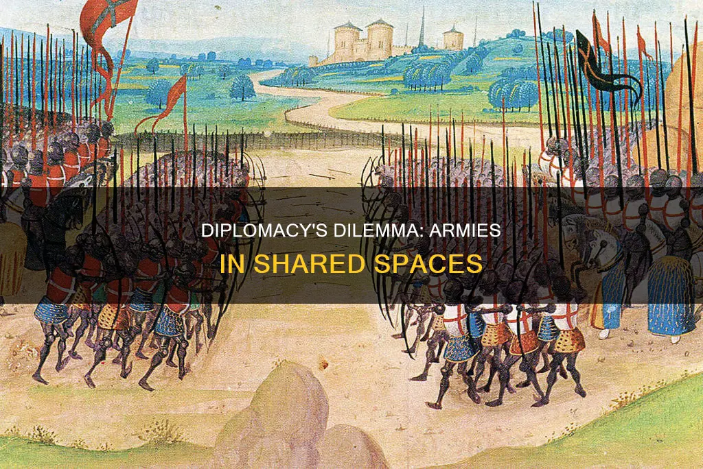 what happens when two armies occupy the same space diplomacy