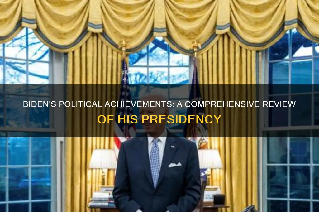 what has biden accomplished politically