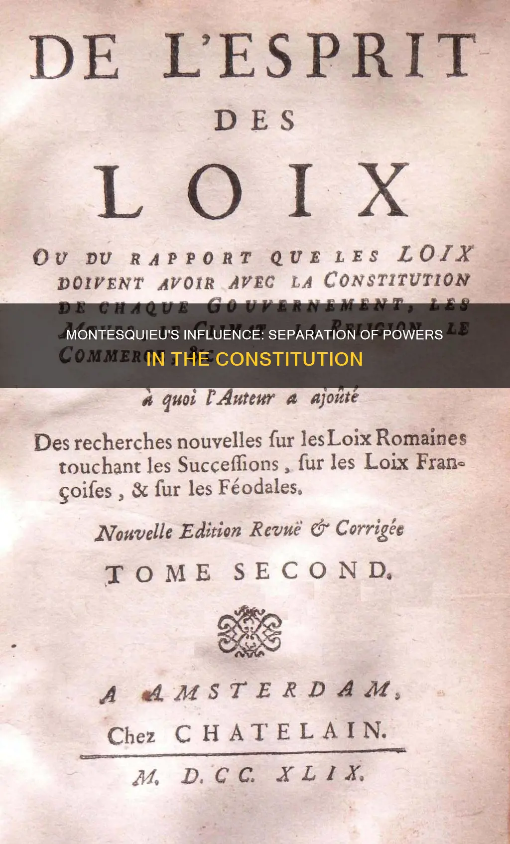 what idea did philosopher montesquieu contribute to the constitution