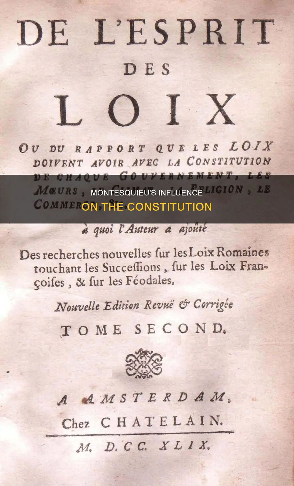 what ideas does montesquieus does the constitution embody