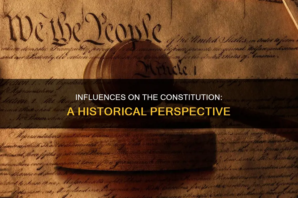 what ideas influenced the creation of the constitution