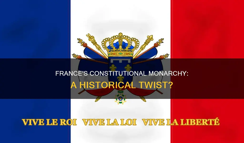 what if france became a constitutional monarchy