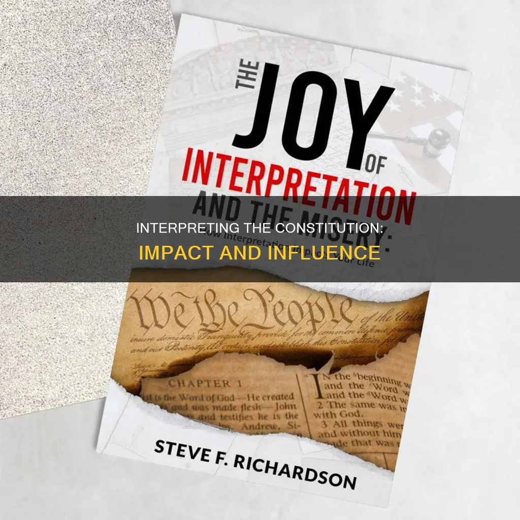 what impact does an interpretation of the constitution have