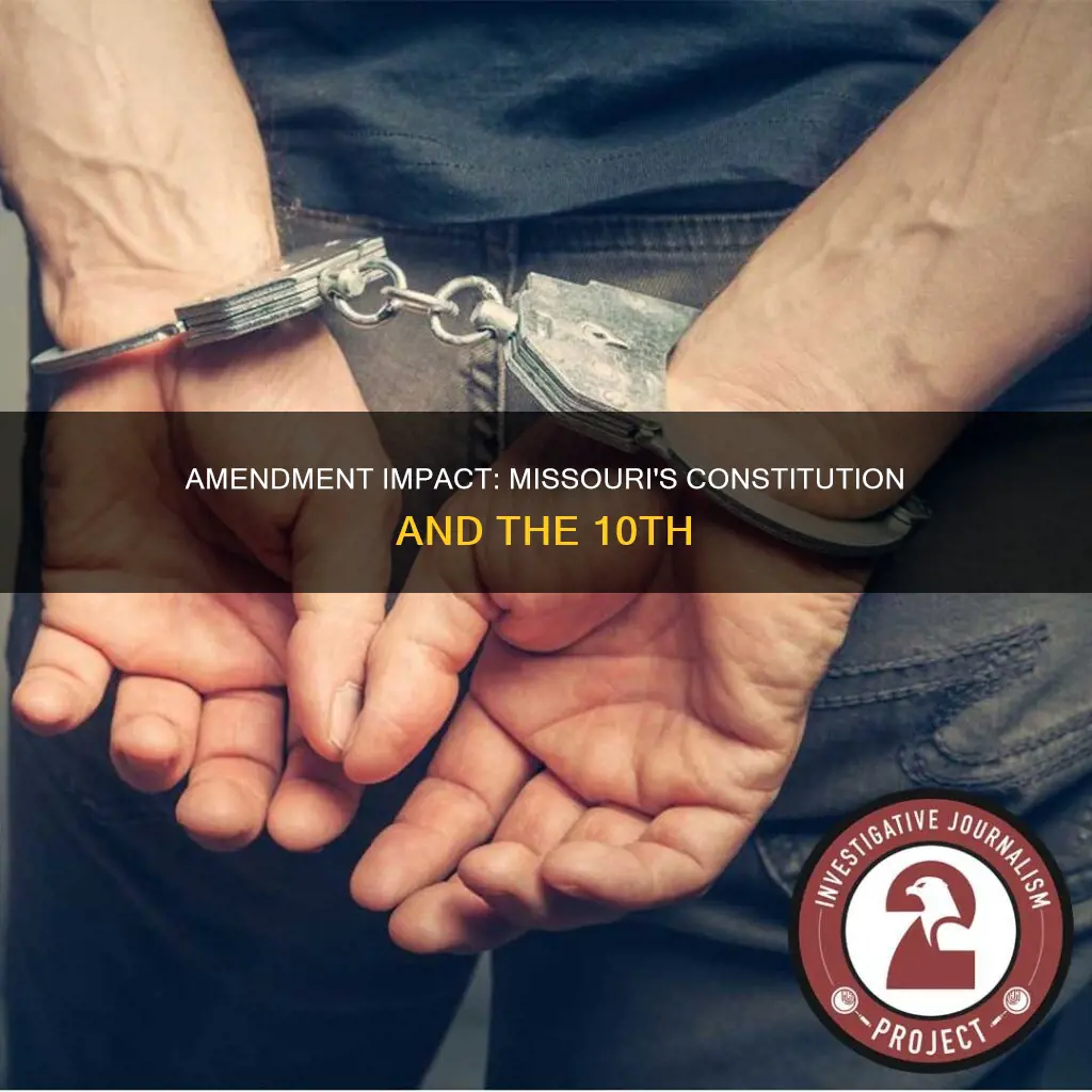 what impact does the 10th amendment have on missouris constitution