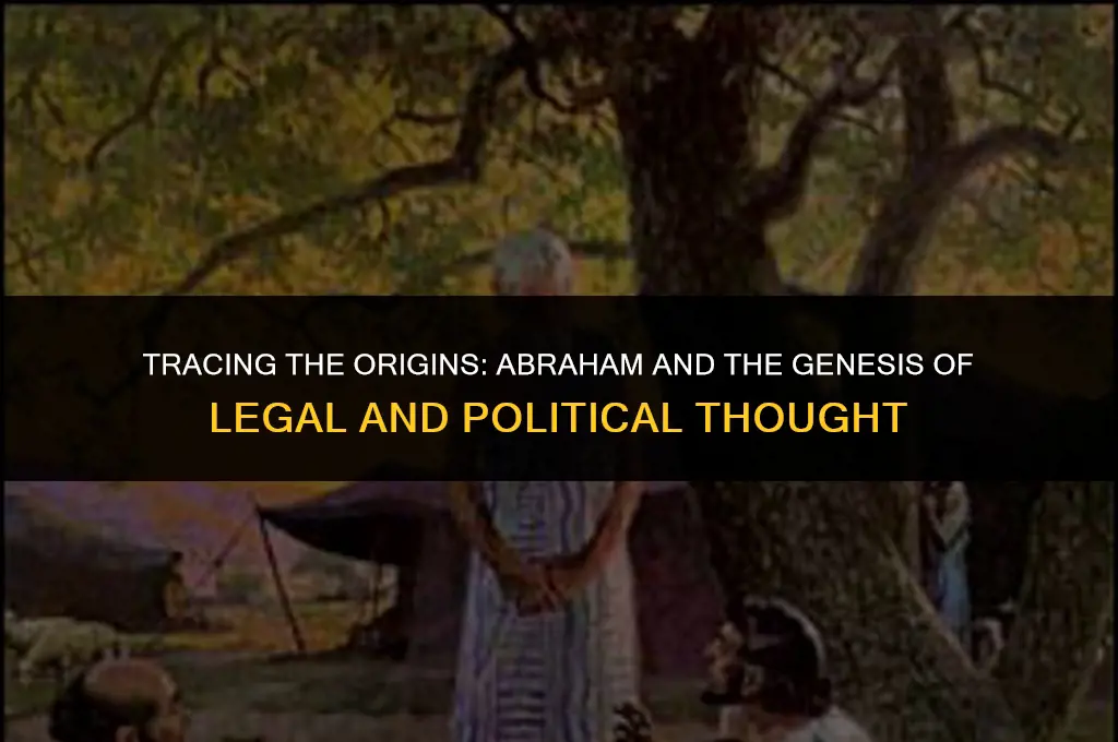 what important legal and political concept can be traced abraham