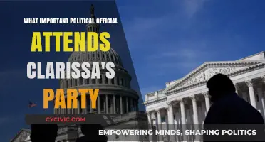 Clarissa's Party: Which High-Profile Political Official Made an Appearance?
