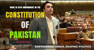 Constitutional Amendment: Pakistan's 19th Change