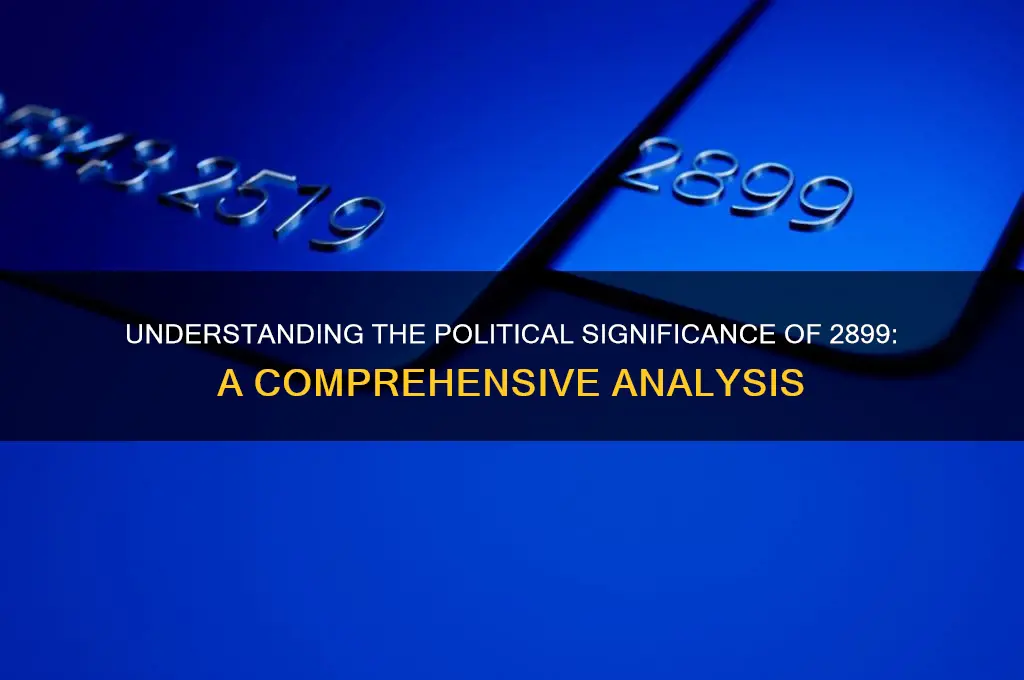 what is 2899 in politics