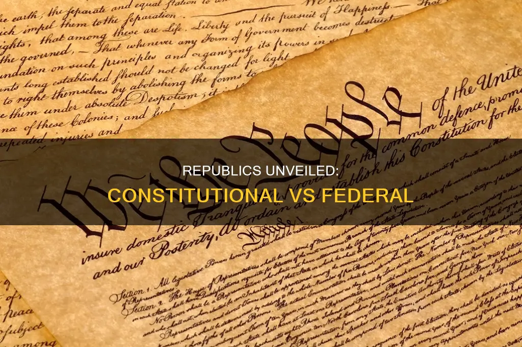 what is a constitutional republic vs federal republic