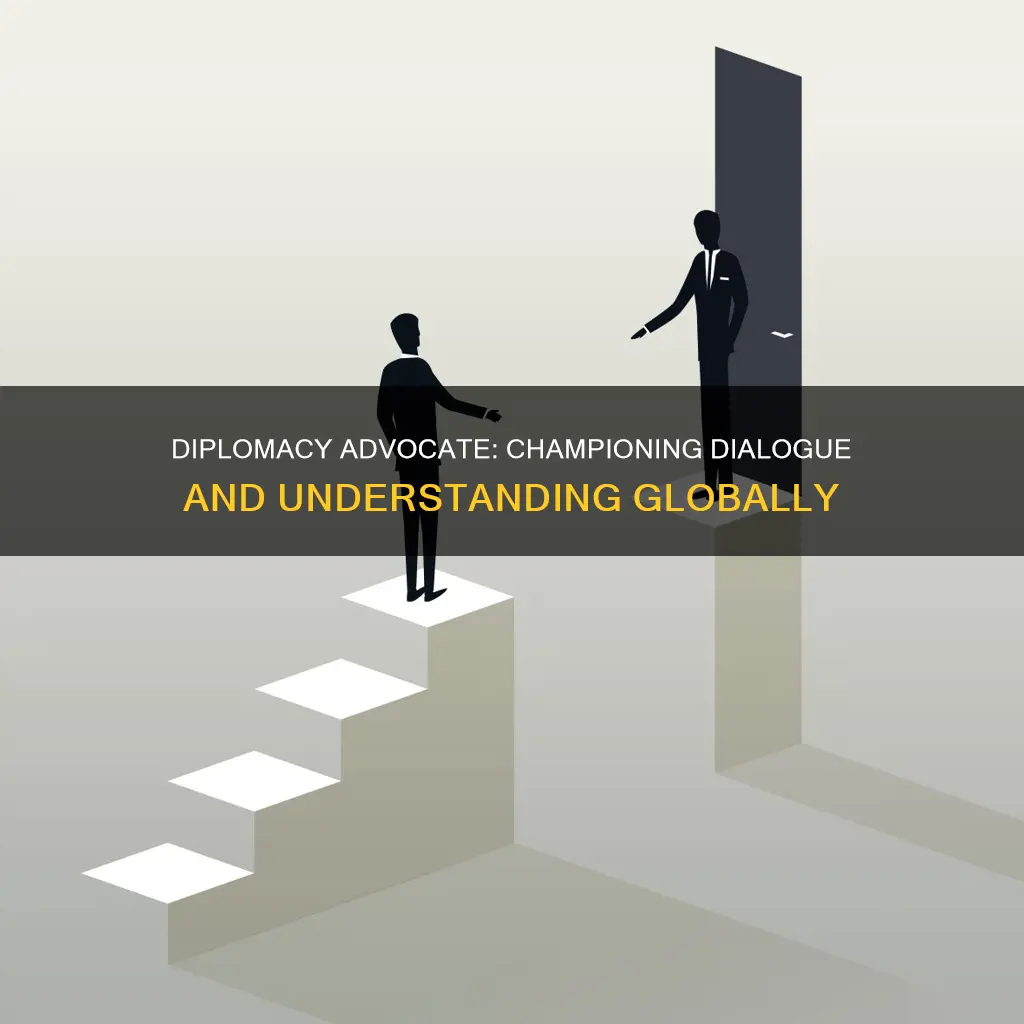 what is a diplomacy advocate