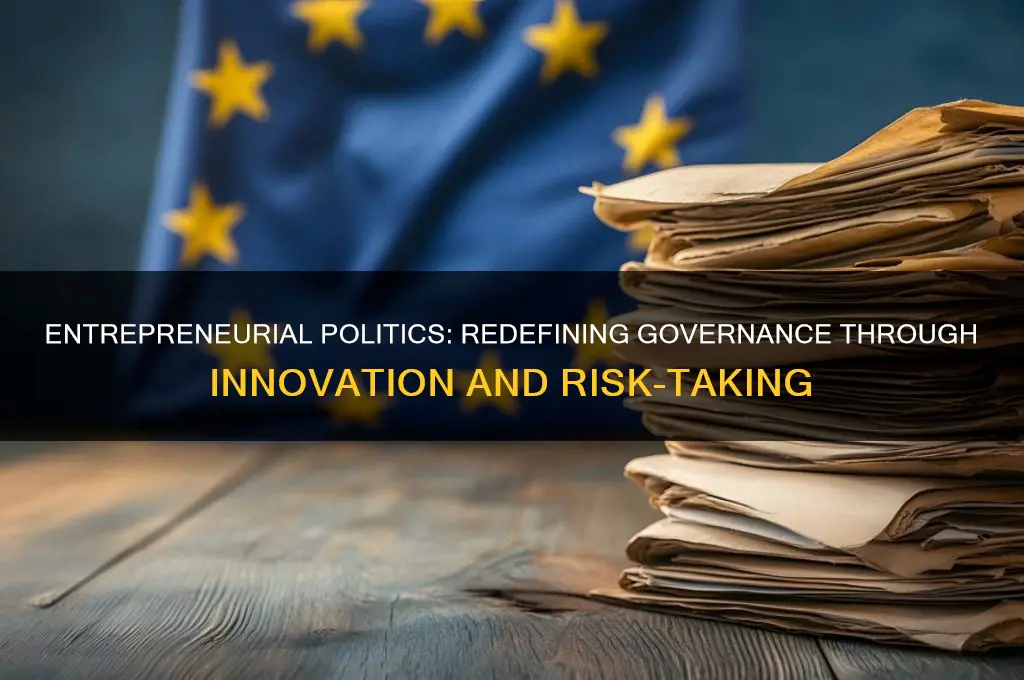 what is a entrepreneurial politics