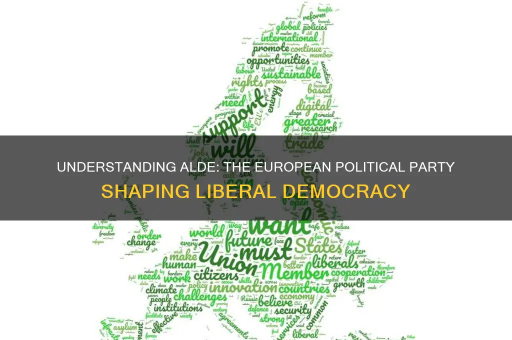 what is a european political party alde